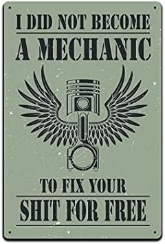 Funny Mechanic Metal Sign - Vintage Wall Décor 12x8